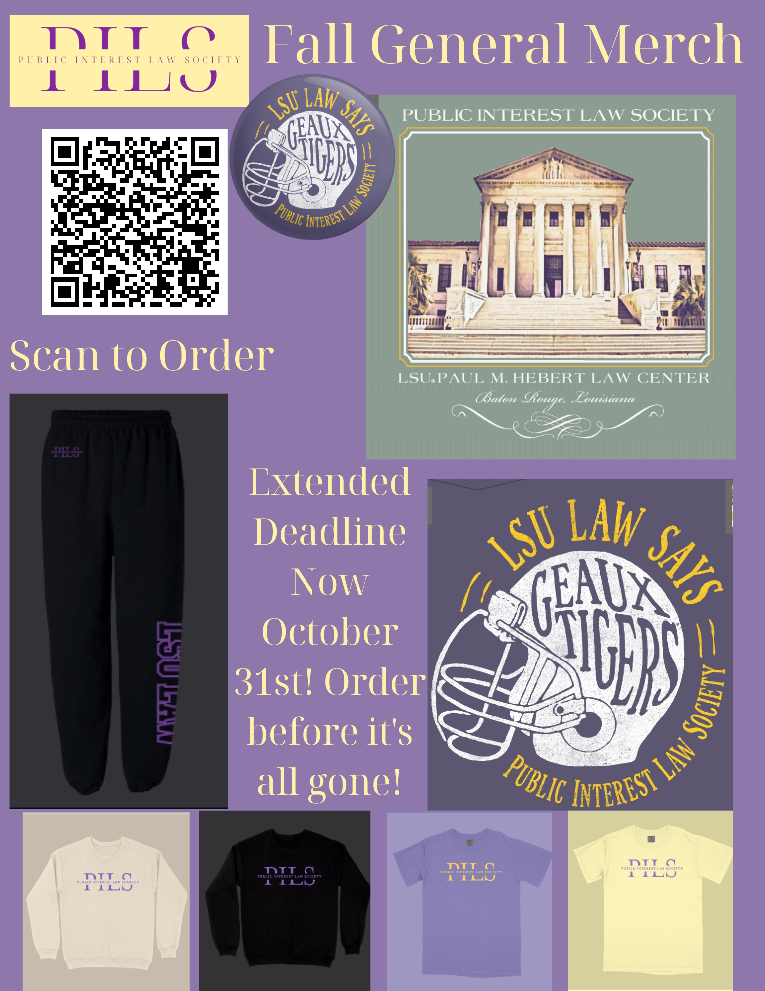Deadline for Fall Merch Extended to 10/31 at 1159 PM! LSU LAW PUBLIC